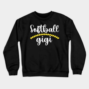 Softball Gigi Grandma Gigi Of A Softball Player Crewneck Sweatshirt